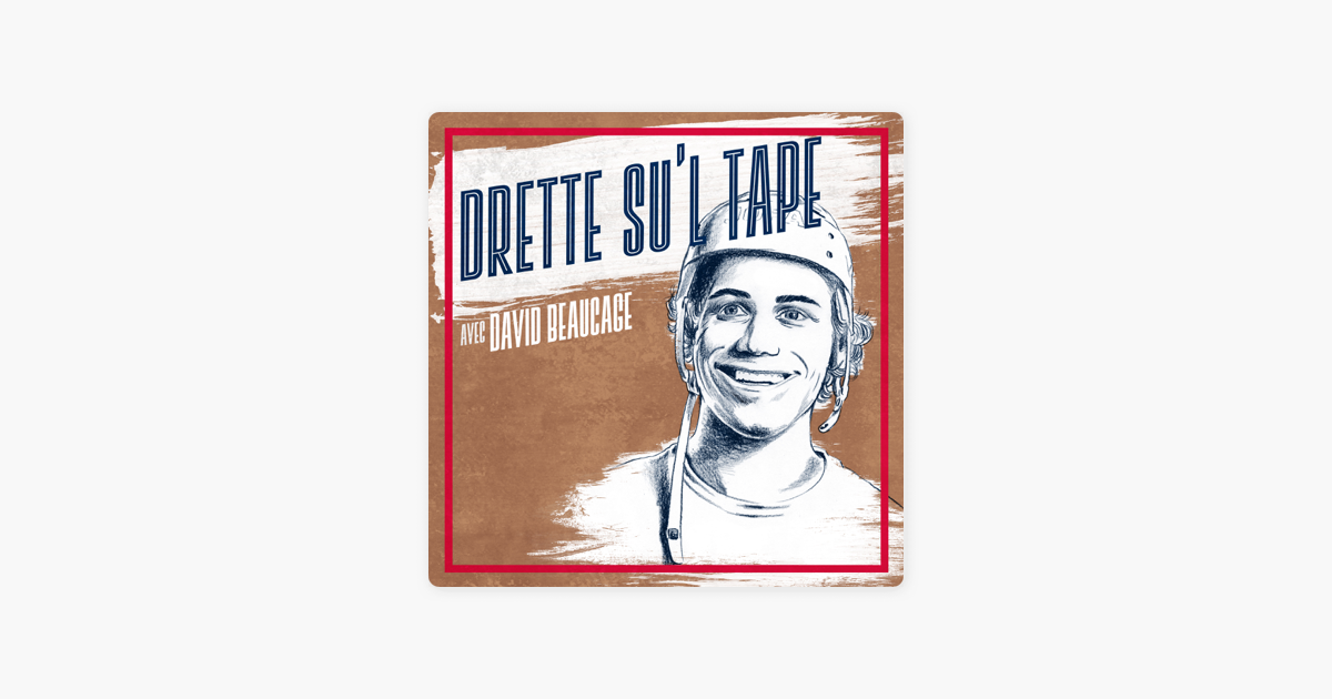 Le 200e épisode du podcast Drette su’l tape est disponible dès aujourd’hui