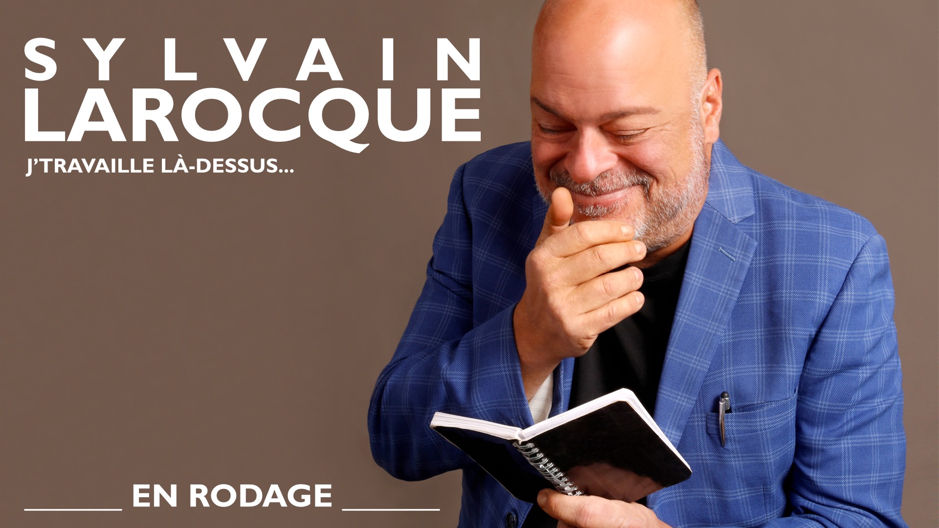 Sylvain Larocque annonce un nouveau spectacle