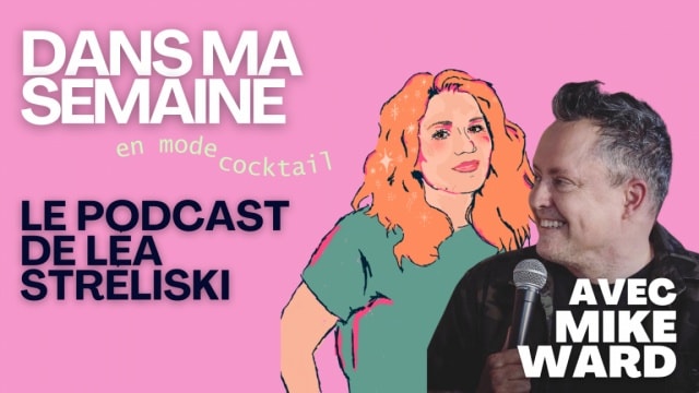Mike Ward sera l’invité du podcast de Léa Streliski devant public