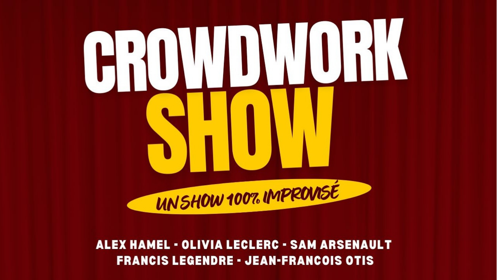 Le Crowdwork Show débarque au Foutoir de Terrebonne